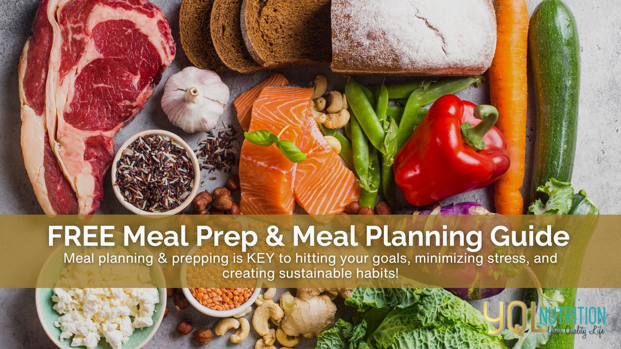 Meal Prep and Meal Planning Guide | Yql Nutrition
